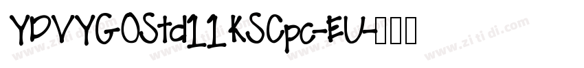 YDVYGOStd11 KSCpc-EU字体转换